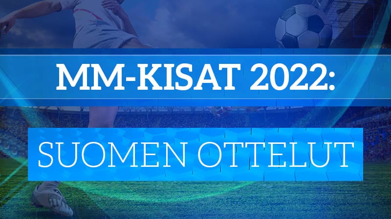 Jalkapallon MM-kisat 2022 suomen ottelut